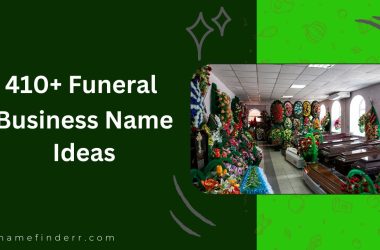 410 funeral business name ideas