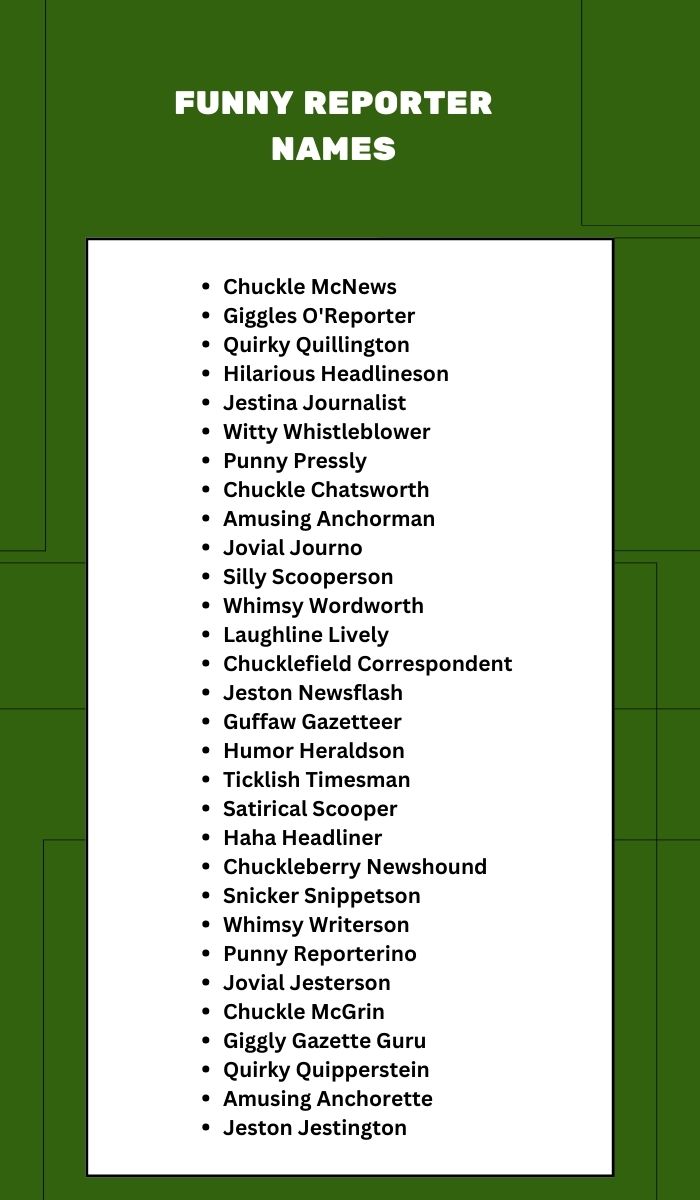 230+ Funny reporter names - Free AI Funny Names Generator