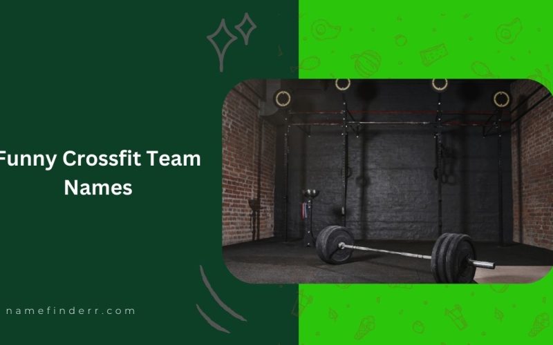 Funny Crossfit Team Names