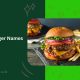 Funny Burger Names